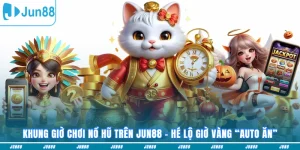 khung giờ chơi nổ hũ